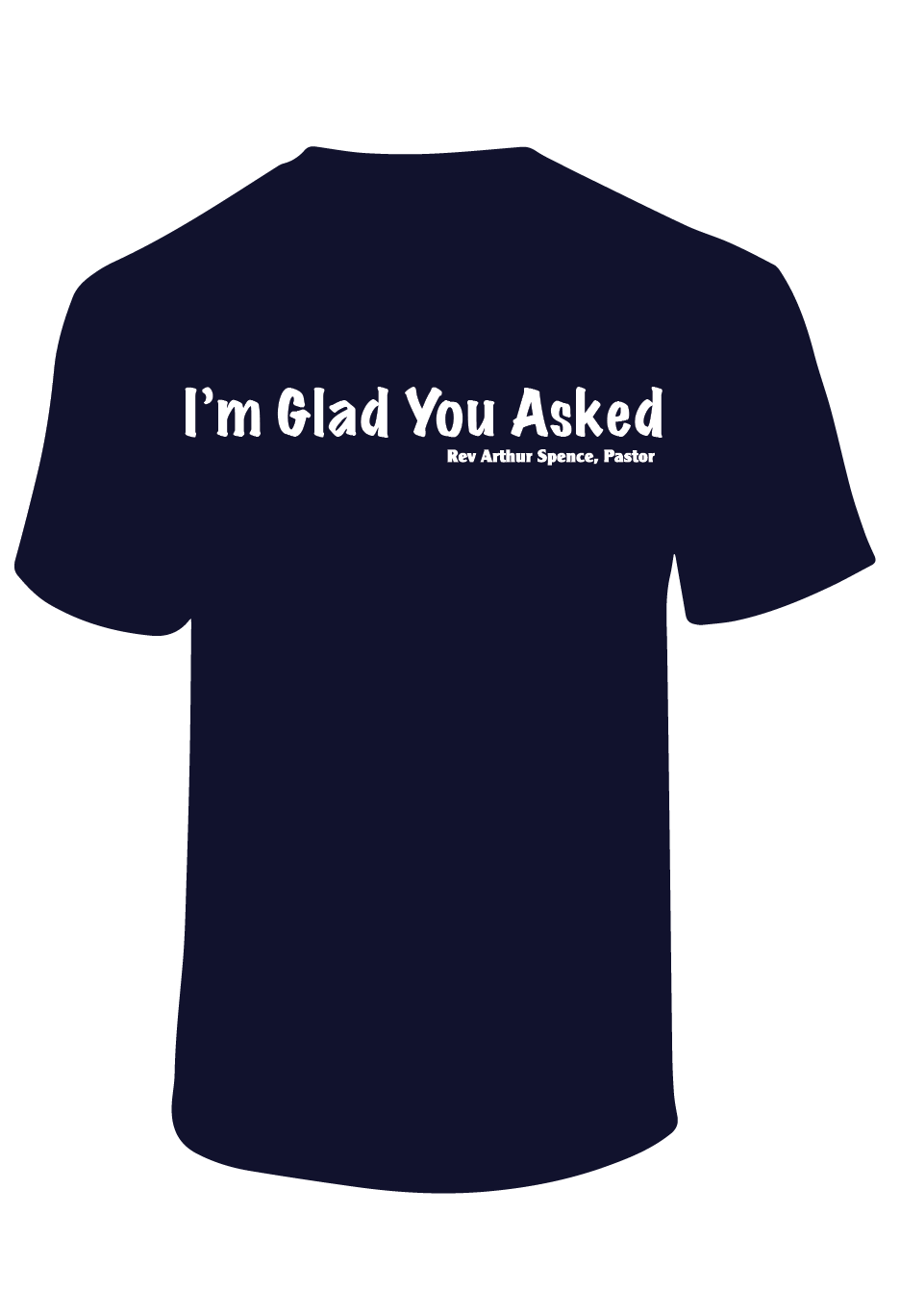 LEBC I'm Glad You Asked T-shirt